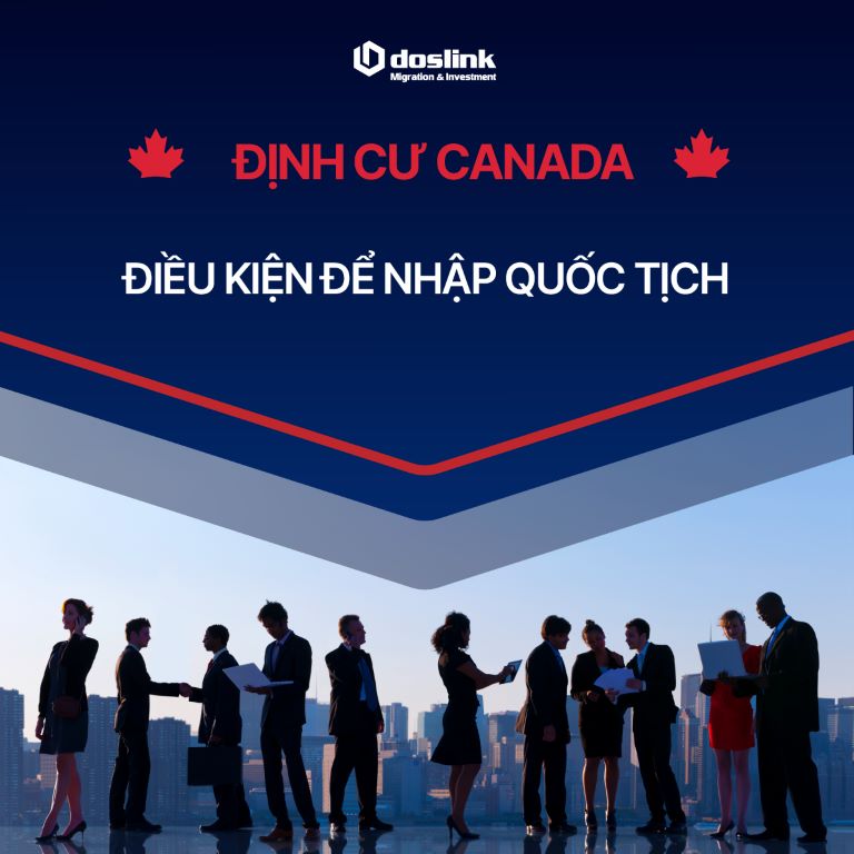 Điều kiện để nhập quốc tịch Canada