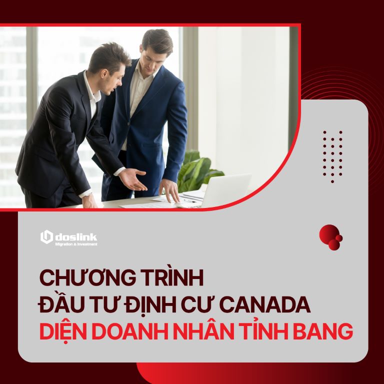 Chương trình đầu tư định cư Canada diện doanh nhân tỉnh bang là gì?