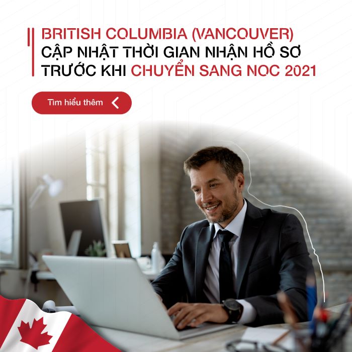 british-columbia-cap-nhat-thoi-gian-nhan-ho-so-truoc-khi-chuyen-sang-noc-2021