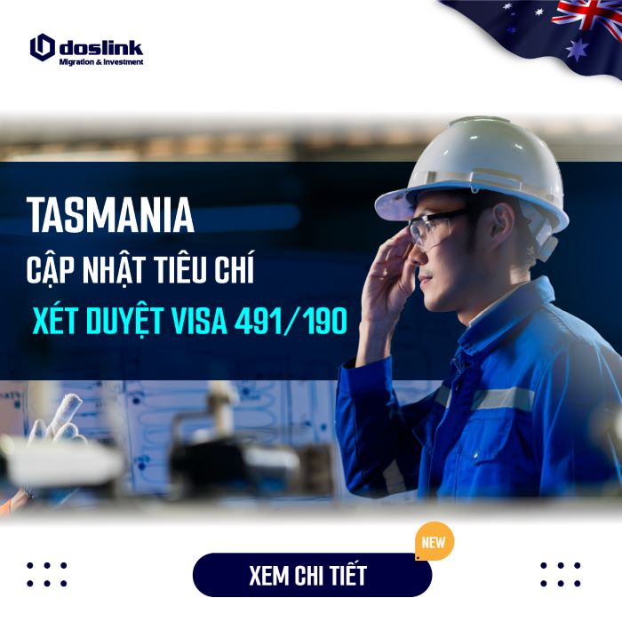 Tasmania-cap-nhat-tieu-chi-xet-duyet-visa-491-190-2022-2023