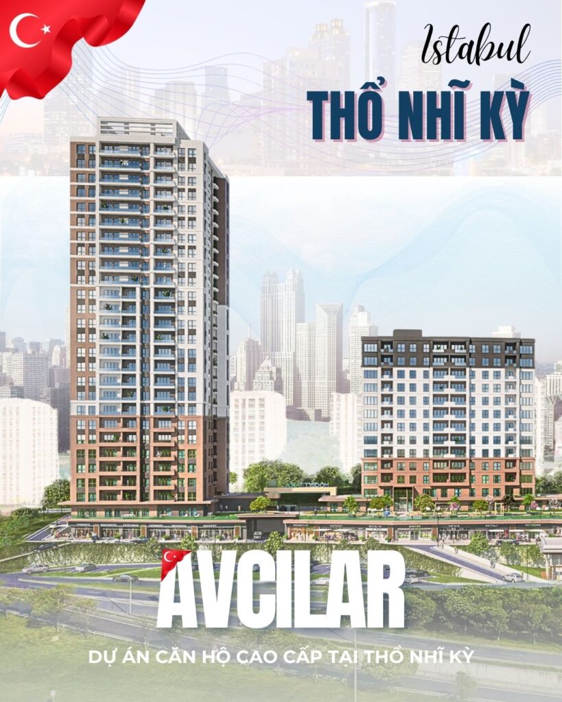 Dự án BĐS - Đầu tư Thổ Nhĩ Kỳ (1)