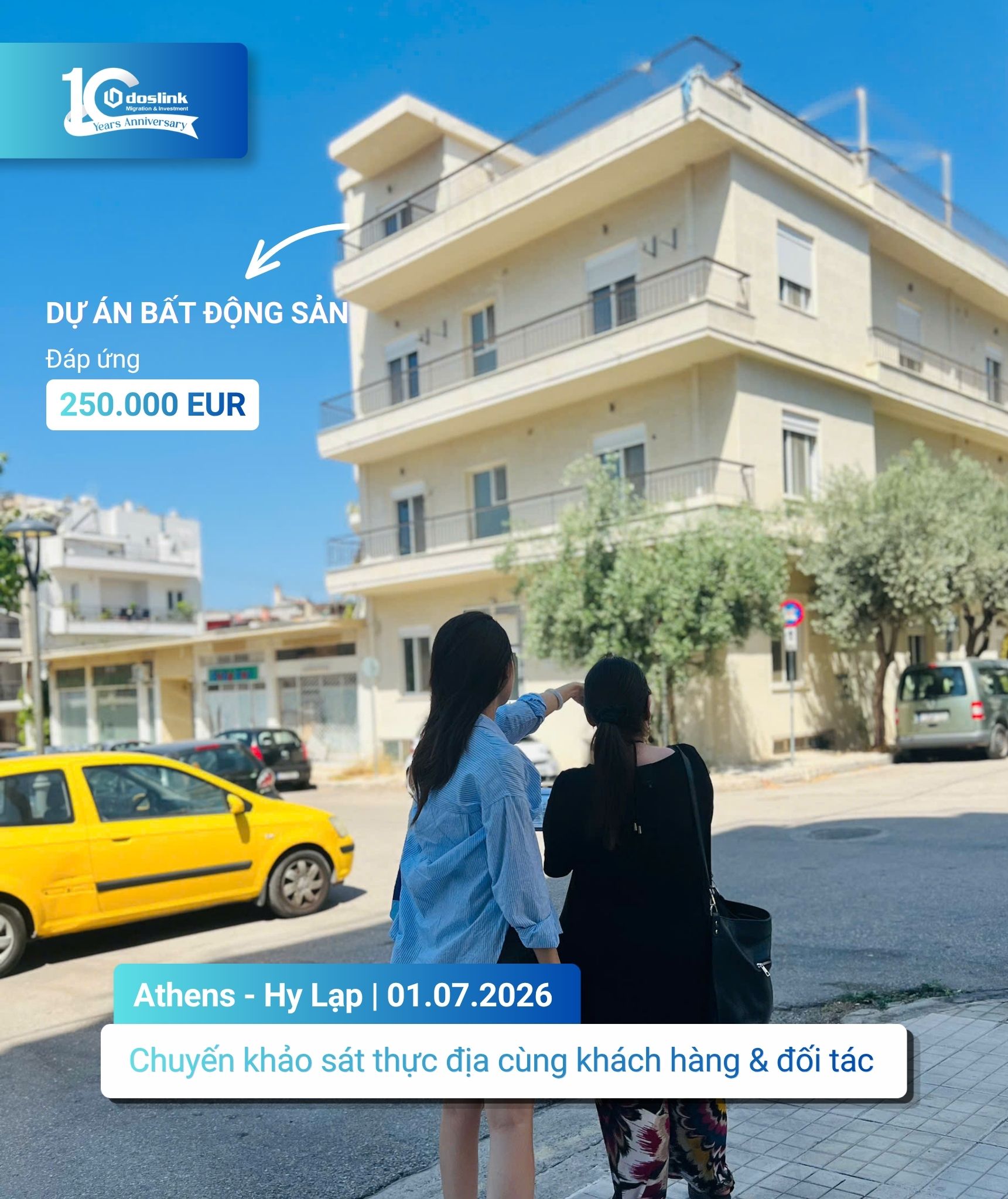 Chuyến khảo sát thực địa cùng khách hàng Doslink & đối tác tại Athens - Hy Lạp - Ngày 01.07.2026